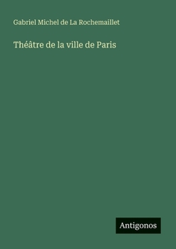 Paperback Théâtre de la ville de Paris [French] Book