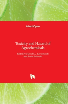 Hardcover Toxicity and Hazard of Agrochemicals Book