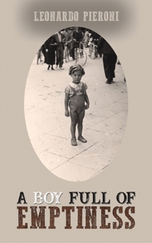 Paperback A Boy Full of Emptiness Book