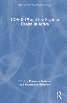 Hardcover Covid-19 and the Right to Health in Africa Book