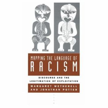 Paperback Mapping the Language of Racism: Discourse and the Legitimation of Exploitation Book