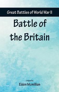 Paperback Great Battles of World War Two - Battle of the Britain Book