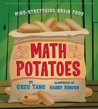 Hardcover Math Potatoes: Mind-Stretching Brain Food Book