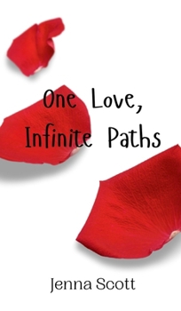 Hardcover One Love, Infinite Paths Book