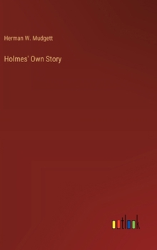 Hardcover Holmes' Own Story Book
