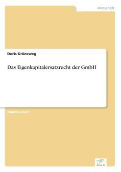 Paperback Das Eigenkapitalersatzrecht der GmbH [German] Book