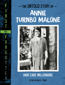 Paperback The Untold Story of Annie Turnbo Malone: Hair Care Millionaire Book