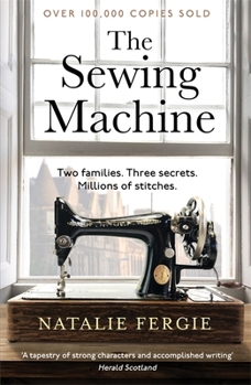 Paperback The Sewing Machine: The absolutely charming and uplifting must-read debut novel by Natalie Fergie Book