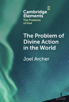 Hardcover The Problem of Divine Action in the World Book