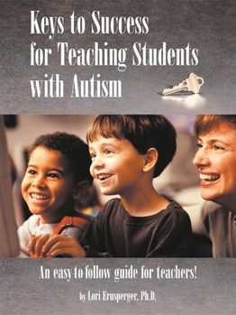 Paperback Keys to Success for Teaching Students with Autism Book