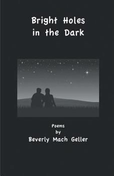 Paperback Bright Holes in the Dark Book