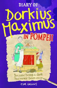 Paperback Diary of Dorkius Maximus in Pompeii Book