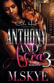 Paperback Anthony and Asia 3: A Thug Romance Book