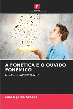 Paperback A Fonética E O Ouvido Fonémico [Portuguese] Book