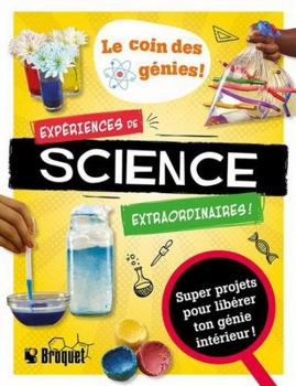 Paperback Expériences de science extraordinaires! [French] Book