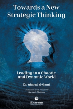 Paperback Towards a New Strategic Thinking Leading in a Chaotic and Dynamic World Book