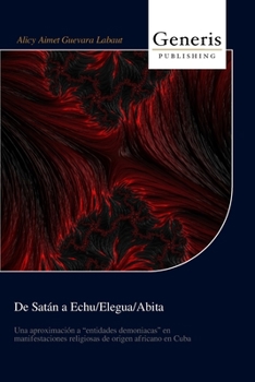 Paperback De Satán a Echu/Elegua/Abita [Spanish] Book