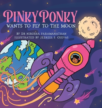 Hardcover PINKY PONKY Wants to Fly to the Moon Book