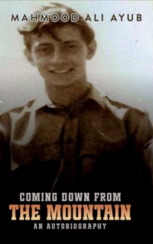 Hardcover Coming Down From The Mountain: An Autobiography Book