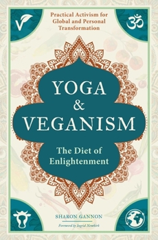 Paperback Yoga and Veganism: The Diet of Enlightenment Book