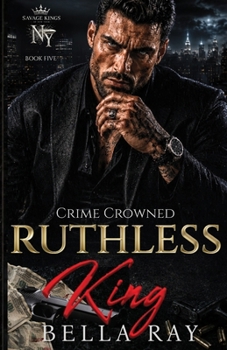 Paperback Ruthless King: A Dark Mafia Romance Book