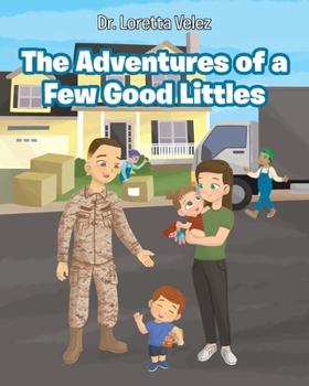 Paperback The Adventures of a Few Good Littles Book