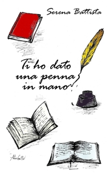 Paperback Ti ho dato una penna in mano [Italian] Book