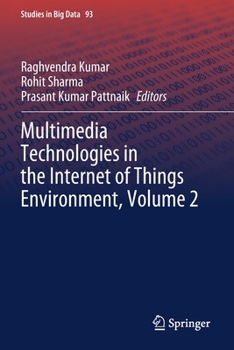 Paperback Multimedia Technologies in the Internet of Things Environment, Volume 2 Book