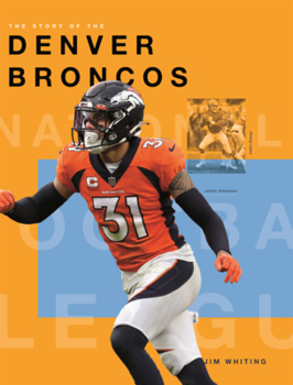 Library Binding Story of the Denver Broncos Book