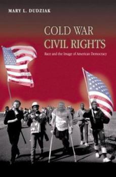 Paperback Cold War Civil Rights: Race and the Image of American Democracy Book