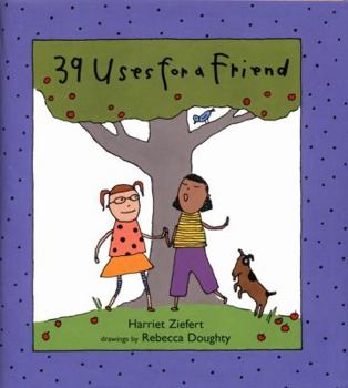 Hardcover 39 Uses for a Friend Book