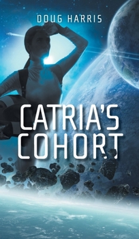 Hardcover Catria's Cohort Book