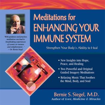 Audio CD Meditations for Enhancing Your Immune System: Strengthen Your Body's Ability to Heal Book