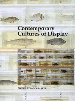 Paperback Contemporary Cultures of Display (Art and Its Histories Series) Book