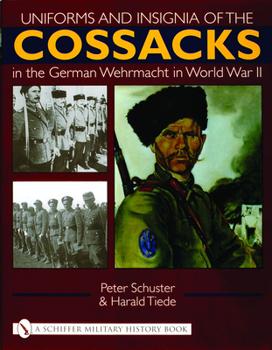 Hardcover Uniforms and Insignia of the Cossacks in the German Wehrmacht in World War II Book