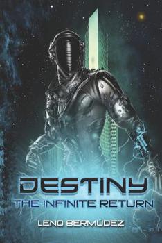 Paperback Destiny: the infinite return Book