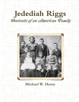 Jedediah Riggs: Portraits of an American Family