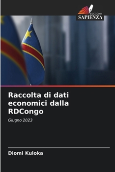 Paperback Raccolta di dati economici dalla RDCongo [Italian] Book