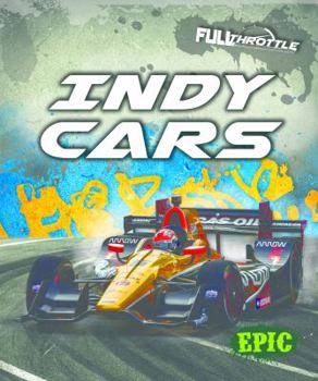 Indy Cars - Book  of the Scholastic: EPIC-Full Throttle
