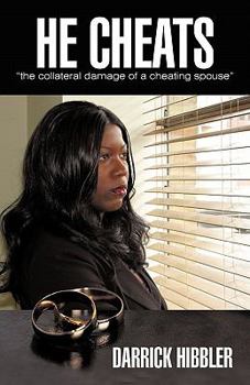 Paperback He cheats "the collateral damage of a cheating spouse" Book