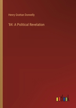 Paperback '84: A Political Revelation Book