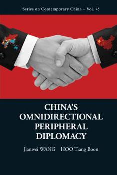 Hardcover China's Omnidirectional Peripheral Diplomacy Book