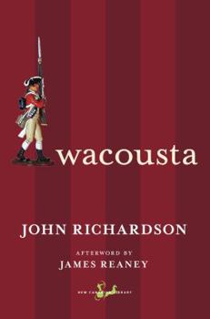 Paperback Wacousta: A Tale of the Canadas Book