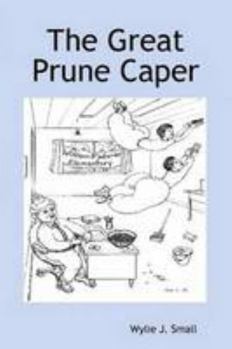 Paperback The Great Prune Caper Book