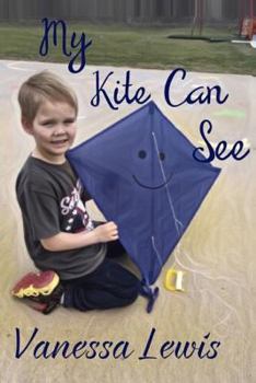 Paperback My Kite Can See Book