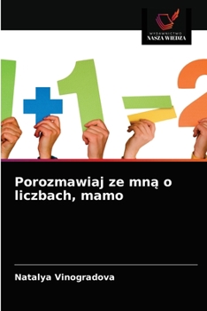 Paperback Porozmawiaj ze mną o liczbach, mamo [Polish] Book