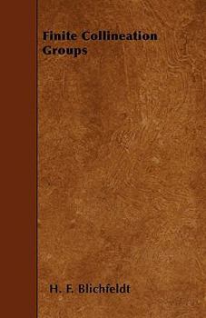 Paperback Finite Collineation Groups Book