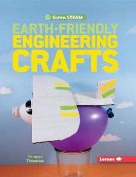 Library Binding Earth-Friendly Engineering Crafts Book