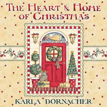 Hardcover The Heart & Home of Christmas [With Christmas Tree Charm on Bookmark] Book