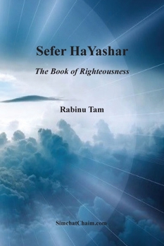 Paperback Sefer HaYashar: The Book of Righteousness [Large Print] Book